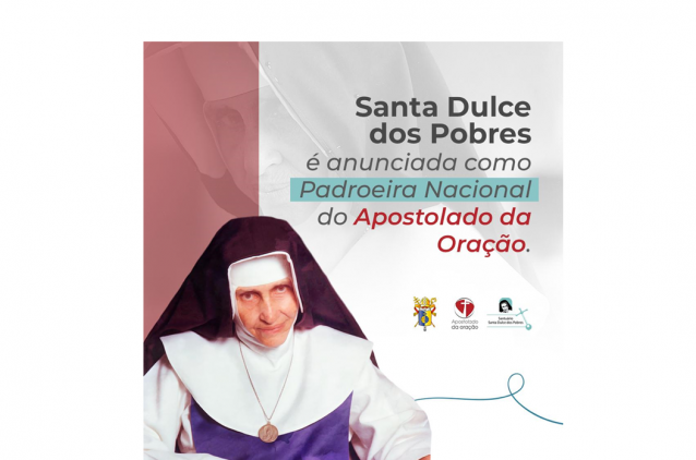  Santa Dulce dos Pobres é anunciada como Padroeira Nacional do Apostolado da Oração